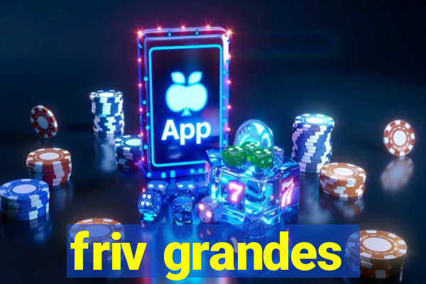 friv grandes